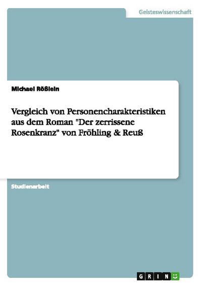 Vergleich von Personencharakteristiken aus dem Roman 