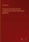 Verlobung und Hochzeit nach den nordgermanischen R