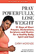 Pray Powerfully, Lose Weight