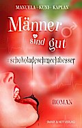 Männer sind gut #schokoladeschmecktbesser