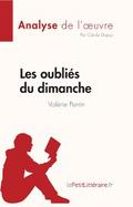 Les oubliés du dimanche de Valérie Perrin (Analyse de l’œuvre)
