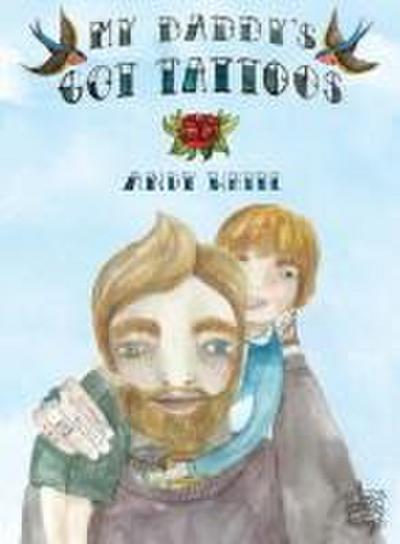 My Daddy’s Got Tattoos