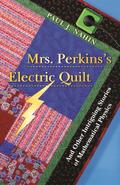 Mrs. Perkins’s Electric Quilt