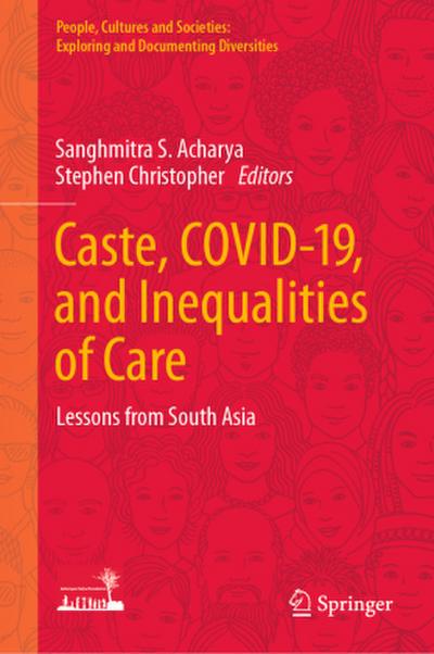 Caste, COVID-19, and Inequalities of Care