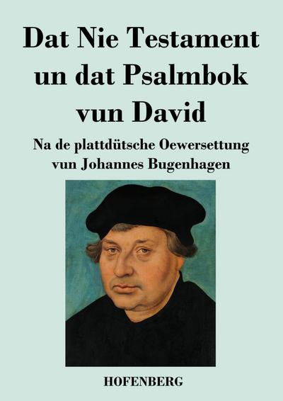 Dat Nie Testament un Dat Psalmbok vun David
