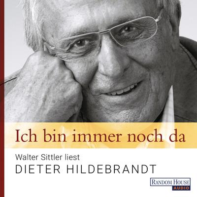 Ich bin immer noch da - Walter Sittler liest D...