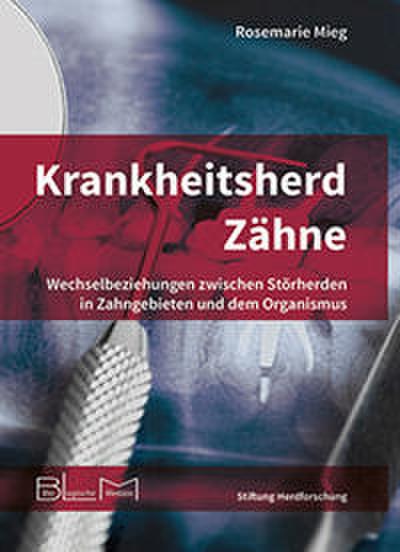Krankheitsherd Zähne