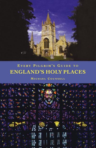 Every Pilgrim’s Guide to Engliand’s Holy Places