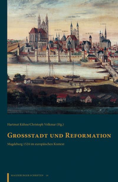 Großstadt und Reformation