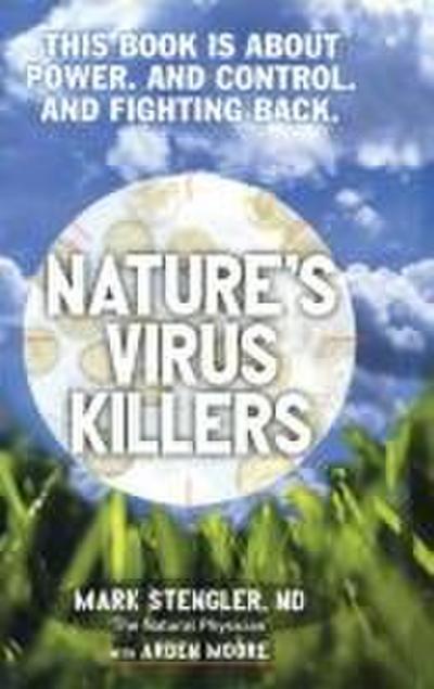 Nature’s Virus Killers