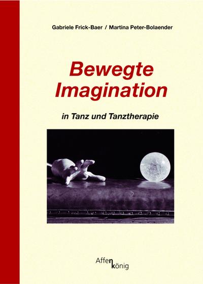 Bewegte Imagination