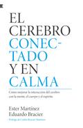 El cerebro conectado y en calma