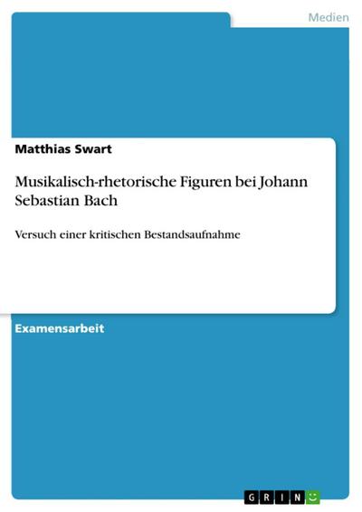 Musikalisch-rhetorische Figuren bei Johann Sebastian Bach