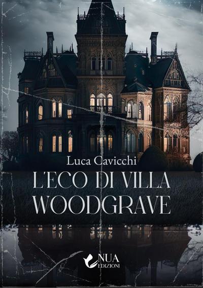 L’ eco di villa Woodgrave