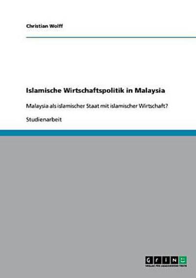Islamische Wirtschaftspolitik in Malaysia