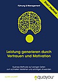 Leistung generieren durch Vertrauen und Motivation