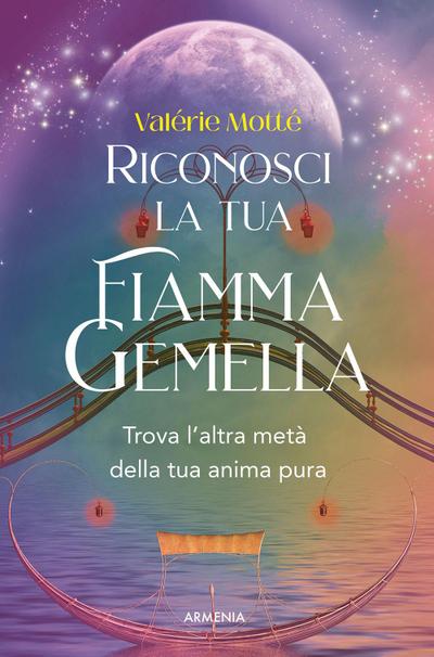 Riconosci la tua fiamma gemella. Trova l’altra metà della tua anima pura