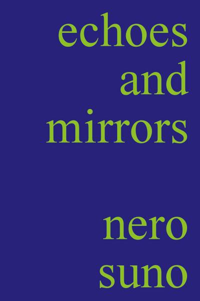 echoes and mirrors