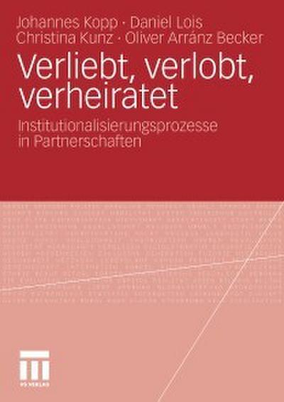 Verliebt, verlobt, verheiratet