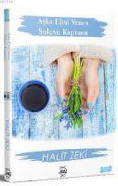 Aska Elini Veren Solunu Kaptirir