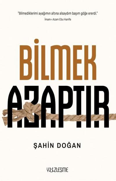 Bilmek Azaptir