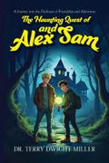 The Haunting Quest of Alex and Sam