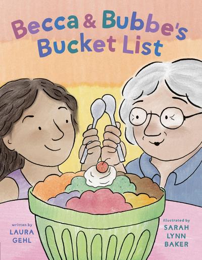 Becca & Bubbe’s Bucket List
