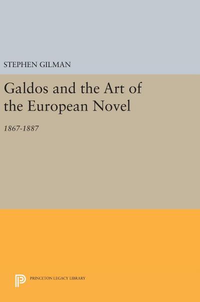 Galdos and the Art of the European Novel