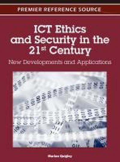 ICT Ethics and Security in the 21st Century