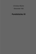 Fundstücke III