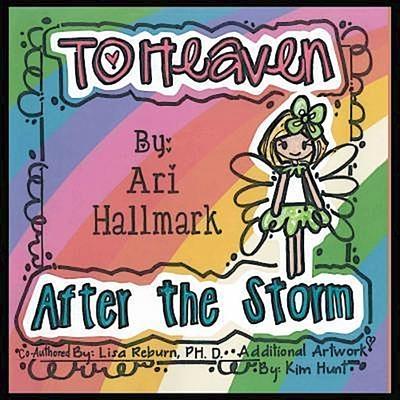 To Heaven After the Storm