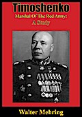 Timoshenko, Marshal Of The Red Army: A Study