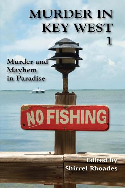 Murder In Key West 1-Murder and Mayhem in Paradise