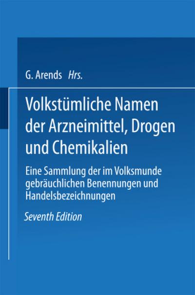 Volkstümliche Namen der Arzneimittel, Drogen und Chemikalien