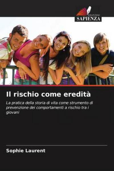 Il rischio come eredità