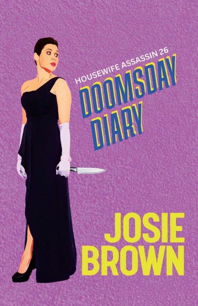 The Housewife Assassin’s Doomsday Diary