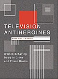 Television Antiheroines