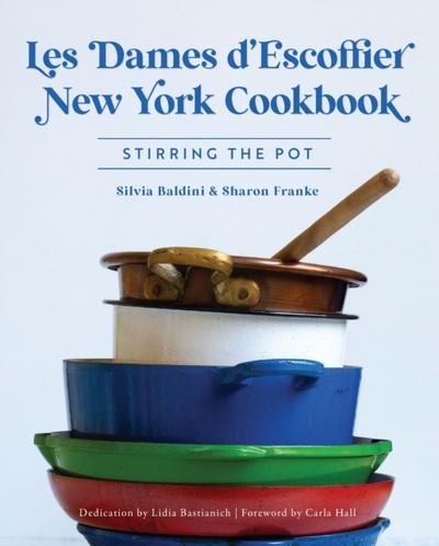 Les Dames d’Escoffier New York Cookbook