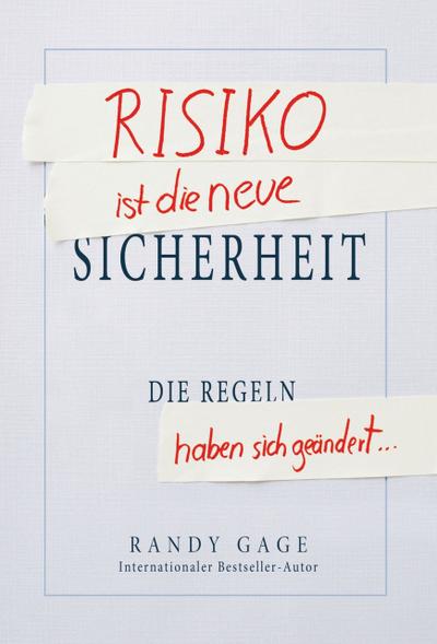 Risiko ist die neue Sicherheit