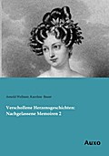 Verschollene Herzensgeschichten: Nachgelassene Memoiren 2