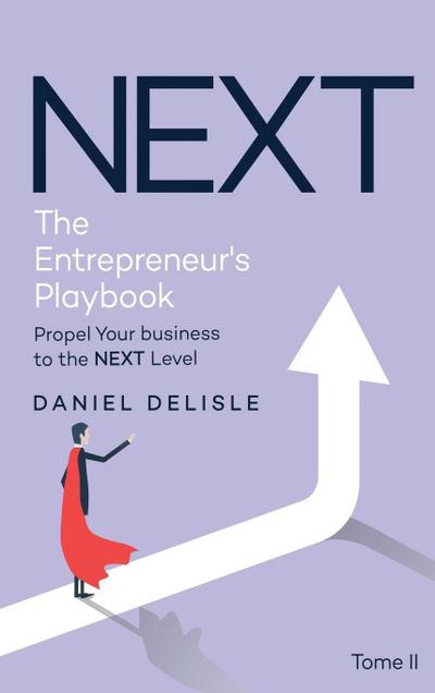 NEXT THE ENTREPRENEUR’S PLAYBOOK