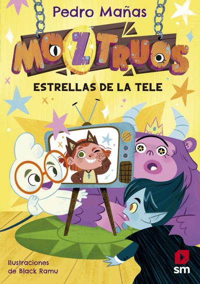 Moztruos 4: Estrellas de la tele