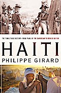 Haiti: The Tumultuous History - From Pearl of the Caribbean to Broken Nation