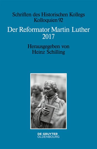 Der Reformator Martin Luther 2017