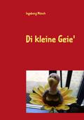 Di kleine Geie’