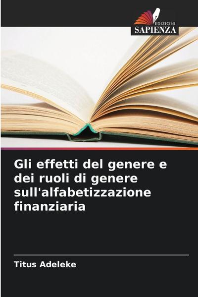 Gli effetti del genere e dei ruoli di genere sull’alfabetizzazione finanziaria