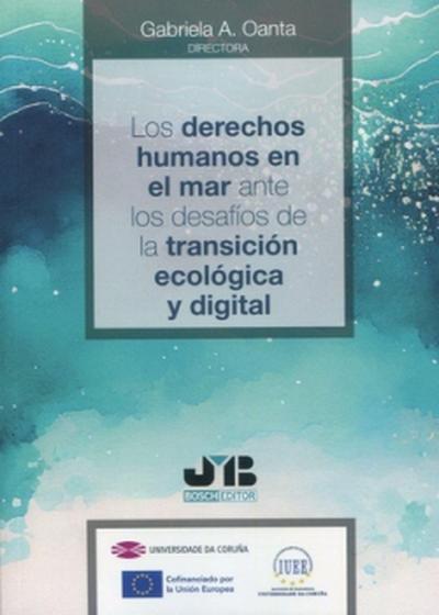 Los derechos humanos en el mar ante los desafíos de la transición ecológica y digital