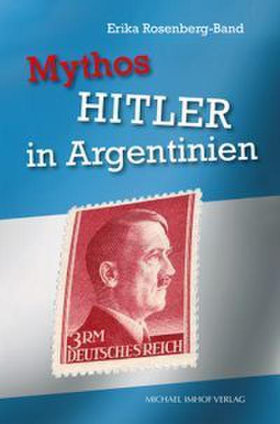 Mythos HITLER in Argentinien