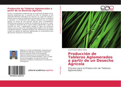 Producción de Tableros Aglomerados a partir de un Desecho Agrícola
