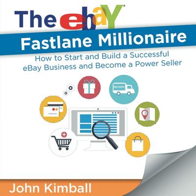 The eBay Fastlane Millionaire